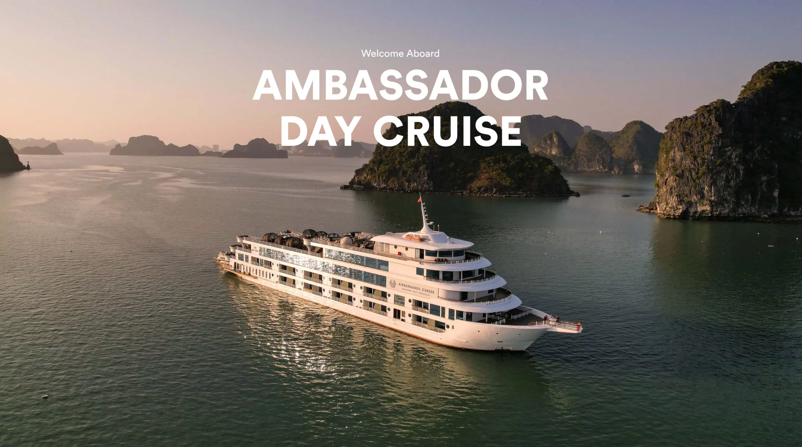 Welcome Aboard Ambassador Day Cruise